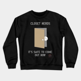 Closet Nerds Crewneck Sweatshirt